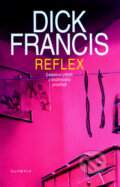 Kniha: Reflex (Dick Francis) Kniha: Reflex (Dick Francis)