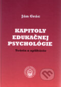 Kniha: Kapitoly edukačnej psychológie (Ján Grác). Typi Universitatis Tyrnaviensis, 2009 Kniha: Kapitoly edukačnej psychológie (Ján Grác). Typi Universitatis Tyrnaviensis, 2009