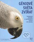 Kniha: Géniové světa a zvířat (Sally Boysenová). Fortuna Libri ČR, 2009 Kniha: Géniové světa a zvířat (Sally Boysenová). Fortuna Libri ČR, 2009