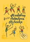 Kniha: Hudobno-pohybová rytmika (Heda Šimoneková). AT, 2008 Kniha: Hudobno-pohybová rytmika (Heda Šimoneková). AT, 2008
