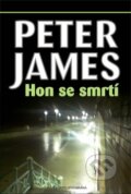 Kniha: Hon se smrtí (Peter James), 2009 Kniha: Hon se smrtí (Peter James), 2009
