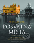 Kniha: Posvátná místa (Philip Carr-Gomm). Brána, 2009 Kniha: Posvátná místa (Philip Carr-Gomm). Brána, 2009