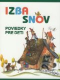 Kniha: Izba snov (Autorský kolektív). Perfekt, 2009 Kniha: Izba snov (Autorský kolektív). Perfekt, 2009