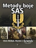 Kniha: Metody boje SAS (Chris McNab a Martin J. Dougherty). Deus, 2009 Kniha: Metody boje SAS (Chris McNab a Martin J. Dougherty). Deus, 2009