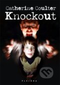 Kniha: Knockout (Catherine Coulter). Plejáda, 2009 Kniha: Knockout (Catherine Coulter). Plejáda, 2009