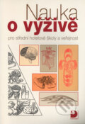 Kniha: Nauka o výživě pro střední hotelové školy a veřejnost (Libuše Kuderová). Fortuna, 2005 Kniha: Nauka o výživě pro střední hotelové školy a veřejnost (Libuše Kuderová). Fortuna, 2005