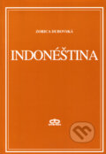 Kniha: Indonéština (Zorica Dubovská). Dar Ibn Rushd, 1998 Kniha: Indonéština (Zorica Dubovská). Dar Ibn Rushd, 1998