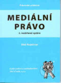 Kniha: Mediální právo (Aleš Rozehnal). Aleš Čeněk, 2007 Kniha: Mediální právo (Aleš Rozehnal). Aleš Čeněk, 2007