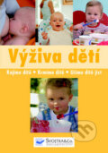 Kniha: Výživa dětí (Svojtka&Co.). Svojtka&Co., 2009 Kniha: Výživa dětí (Svojtka&Co.). Svojtka&Co., 2009