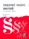 Kniha: Trestní právo hmotné (František Novotný). Aleš Čeněk, 2007 Kniha: Trestní právo hmotné (František Novotný). Aleš Čeněk, 2007