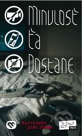 Kniha: Minulosť ťa dostane (Slovensko píše román) (Slovensko). Evitapress + Martinus.sk, 2009 Kniha: Minulosť ťa dostane (Slovensko píše román) (Slovensko). Evitapress + Martinus.sk, 2009