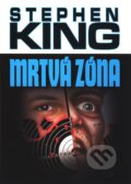 Kniha: Mrtvá zóna (Stephen King). BETA - Dobrovský, 2009 Kniha: Mrtvá zóna (Stephen King). BETA - Dobrovský, 2009