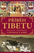 Kniha: Příběh Tibetu (Thomas Laird). BETA - Dobrovský, 2009 Kniha: Příběh Tibetu (Thomas Laird). BETA - Dobrovský, 2009
