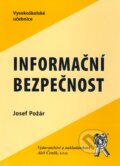 Informační bezpečnost - Josef Požár, Aleš Čeněk, 2005