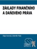 Kniha: Základy finančního a daňového práva (Zdeněk Fiala, Olga Sovová a Ladislav Šubr). Aleš Čeněk, 2009 Kniha: Základy finančního a daňového práva (Zdeněk Fiala, Olga Sovová a Ladislav Šubr). Aleš Čeněk, 2009