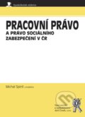Kniha: Pracovní právo a právo sociálního zabezpečení v ČR (Michal Spirit a kolektiv). Aleš Čeněk, 2009 Kniha: Pracovní právo a právo sociálního zabezpečení v ČR (Michal Spirit a kolektiv). Aleš Čeněk, 2009