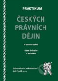 Kniha: Praktikum českých právních dějin (Karel Schelle a kolektiv). Aleš Čeněk, 2009 Kniha: Praktikum českých právních dějin (Karel Schelle a kolektiv). Aleš Čeněk, 2009