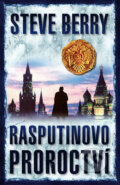 Kniha: Rasputinovo proroctví (Steve Berry). Domino, 2009 Kniha: Rasputinovo proroctví (Steve Berry). Domino, 2009
