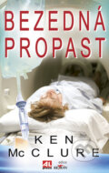 Kniha: Bezedná propast (Ken McClure). Alpress, 2009 Kniha: Bezedná propast (Ken McClure). Alpress, 2009
