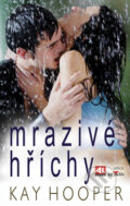 Kniha: Mrazivé hříchy (Kay Hooper). Alpress, 2009 Kniha: Mrazivé hříchy (Kay Hooper). Alpress, 2009