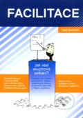Kniha: Facilitace (Aleš Bednařík). Aisis, 2007 Kniha: Facilitace (Aleš Bednařík). Aisis, 2007