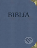 Kniha: Biblia (s kovovými rožkami), 2009 Kniha: Biblia (s kovovými rožkami), 2009
