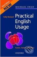 Kniha: Practical English Usage (Michael Swan). Oxford University Press, 2005 Kniha: Practical English Usage (Michael Swan). Oxford University Press, 2005