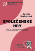 Kniha: Společenské hry (Jarmila Doubravová). Aleš Čeněk Kniha: Společenské hry (Jarmila Doubravová). Aleš Čeněk