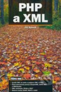 Kniha: PHP a XML (Jiří Kosek). Grada, 2009 Kniha: PHP a XML (Jiří Kosek). Grada, 2009