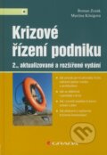 Kniha: Krizové řízení podniku (Martina Königová a Roman Zuzák). Grada, 2009 Kniha: Krizové řízení podniku (Martina Königová a Roman Zuzák). Grada, 2009