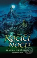 Kniha: Kočičí noci 2 (Blanka Jirušková). Straky na vrbě, 2009 Kniha: Kočičí noci 2 (Blanka Jirušková). Straky na vrbě, 2009
