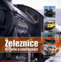 Kniha: Železnice - historie a současnost (Rebo). Rebo, 2009 Kniha: Železnice - historie a současnost (Rebo). Rebo, 2009