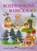 Kniha: Rozprávková babička (Eduard Petiška), 2009 Kniha: Rozprávková babička (Eduard Petiška), 2009