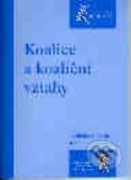 Kniha: Koalice a koaliční vztahy (Ladislav Cabada). Aleš Čeněk, 2006 Kniha: Koalice a koaliční vztahy (Ladislav Cabada). Aleš Čeněk, 2006
