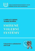 Kniha: Smíšené volební systémy (Ladislav Cabada a Marek Ženíšek). Aleš Čeněk, 2003 Kniha: Smíšené volební systémy (Ladislav Cabada a Marek Ženíšek). Aleš Čeněk, 2003