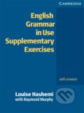Kniha: English Grammar in Use (Louise Hashemi a Raymond Murphy). Cambridge University Press, 2004 Kniha: English Grammar in Use (Louise Hashemi a Raymond Murphy). Cambridge University Press, 2004