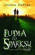 Kniha: Ľudia zo Sparksu (Jeanne DuPrau). Slovart, 2009 Kniha: Ľudia zo Sparksu (Jeanne DuPrau). Slovart, 2009