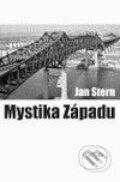Kniha: Mystika západu (Jan Stern). Malvern, 2009 Kniha: Mystika západu (Jan Stern). Malvern, 2009