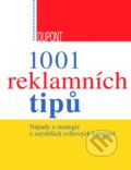 Kniha: 1001 reklamních tipů (Luc Dupont), 2009 Kniha: 1001 reklamních tipů (Luc Dupont), 2009