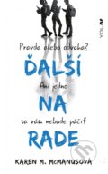 Kniha: Ďalší na rade (Karen M. McManus). YOLi, 2020 Kniha: Ďalší na rade (Karen M. McManus). YOLi, 2020
