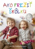 Kniha: Ako prežiť škôlku (Hedvig Montgomery), 2020 Kniha: Ako prežiť škôlku (Hedvig Montgomery), 2020