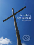 Kniha: Katechézy pre každého (Milan Neveďal). Milan Neveďal, 2020 Kniha: Katechézy pre každého (Milan Neveďal). Milan Neveďal, 2020