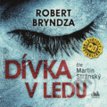 Audiokniha: Dívka v ledu (Robert Bryndza). Grada, 2020 Audiokniha: Dívka v ledu (Robert Bryndza). Grada, 2020