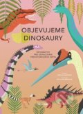 Kniha: Objevujeme dinosaury (Cristina M. Banfiová a Giulia De Amicisová). Grada, 2020 Kniha: Objevujeme dinosaury (Cristina M. Banfiová a Giulia De Amicisová). Grada, 2020