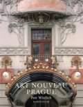 Kniha: Art Nouveau Prague (Petr Wittlich). Karolinum, 2020 Kniha: Art Nouveau Prague (Petr Wittlich). Karolinum, 2020