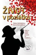 Kniha: Život v pozlátku (Ilona Golovleva a Marie Formáčková). Pragoline, 2020 Kniha: Život v pozlátku (Ilona Golovleva a Marie Formáčková). Pragoline, 2020