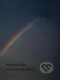 Kniha: Materialising Colour (Jane Withers a Howard Sooley). Phaidon, 2020 Kniha: Materialising Colour (Jane Withers a Howard Sooley). Phaidon, 2020