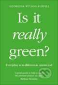 Kniha: Is It Really Green? (Georgina Wilson-Powell). Dorling Kindersley, 2021 Kniha: Is It Really Green? (Georgina Wilson-Powell). Dorling Kindersley, 2021