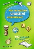 Hry na rozvoj verbální komunikace - Petr Staníček, Grada, 2020