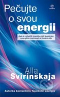 Kniha: Pečujte o svou energii (Alla Svirinskaja). Metafora, 2020 Kniha: Pečujte o svou energii (Alla Svirinskaja). Metafora, 2020